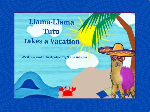 Llama-Llama-Tutu-takes-a-Vacation
